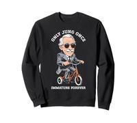 Funny Psychology Only Jung, Une Fois Immature, Tricycle pour Toujours Sweatshirt
