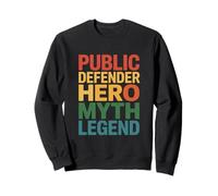 Funny Public Defender Hero Myth Legend Dire Sweatshirt