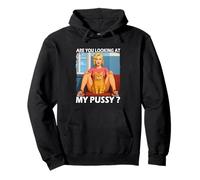Funny Pussy Meme Adult Girls Pun Are You Looking at My Pussy Sweat à Capuche