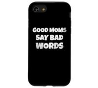 Funny Quote Good Moms Say Bad Words Coque pour iPhone SE (2020) / 7/8