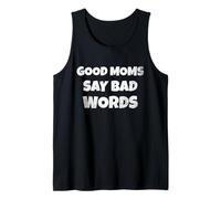 Funny Quote Good Moms Say Bad Words Débardeur