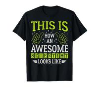 Funny Quote Thumbs Up Awesome Scientist T-Shirt