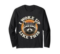 Funny Raccoon I Woke Up Like This Sleepy Fired Mood Manche Longue