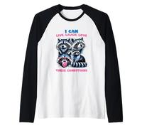 Funny Raccoon Live Laugh Love These Conditions Bubblegum Manche Raglan