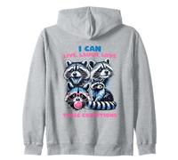 Funny Raccoon Live Laugh Love These Conditions Bubblegum Sweat à Capuche