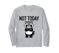 Funny Raccoon Not Today Sarcastic Lazy Trash Panda Meme Manche Longue