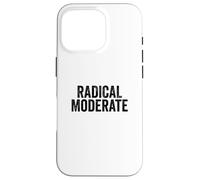 Funny Radical Moderate Republican Democrat Politics Design Coque pour iPhone 16 Pro
