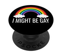 Funny Rainbow Pride Humor I Might Be Gay Statement Tee PopSockets PopGrip Adhésif