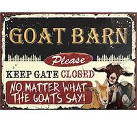 Funny Ranch Decor Plaque rétro en métal avec inscription « Please Keep Gate Closed No Matter What The Goats Say » - 20,3 x 30,5 cm
