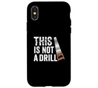 Funny Real Tools Handsaw Builder This is Not A Drill Novelty Coque pour iPhone X/XS