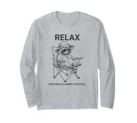 Funny Relax Nothing is Under Control Raton Laveur Manche Longue