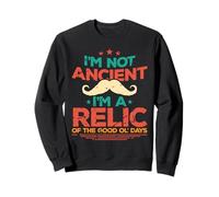 Funny Relic of the Good Ol' Days Retired Citation Retirement Sweatshirt