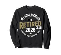 Funny Retired 2026 Ce n'est Plus Mon problème Retraite 2026 Sweatshirt