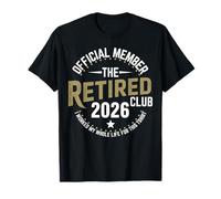 Funny Retired 2026 Ce n'est Plus Mon problème Retraite 2026 T-Shirt