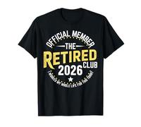 Funny Retired 2026 Ce n'est Plus Mon problème Retraite 2026 T-Shirt