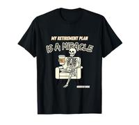 Funny Retirement Plan Miracle Squelette Coffee Finance T-Shirt