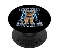 Funny Retro Got That Dawg in Me Yorkshire Terrier Dog Lover PopSockets PopGrip Adhésif