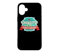 Funny Ringmaster Circus Chaos Hectic Life Sarcastic Humour Coque pour iPhone 16 Plus