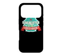 Funny Ringmaster Circus Chaos Hectic Life Sarcastic Humour Coque pour iPhone 17 Pro
