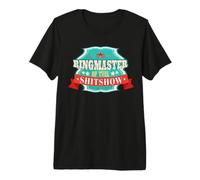 Funny Ringmaster Circus Chaos Hectic Life Sarcastic Humour T-Shirt Haut de Gamme