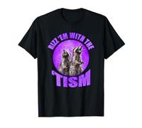 Funny Rizz Em With The Tism Meme Autistic Raton Laveur Autism T-Shirt