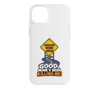 Funny Road Shoulder Work Ahead Roadwork Mine's Killing Me Coque pour iPhone 14 Plus