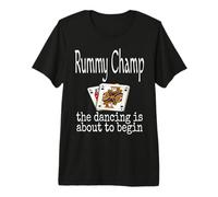 Funny Rummy Champ The Dancing is About to Begin Jeu de Cartes T-Shirt Haut de Gamme