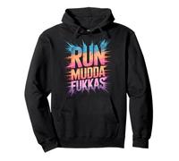 Funny Run MUDDA FUKKAS Mud Fakas Squad Buddies Muddy Sisters Sweat à Capuche