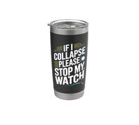Funny Runner : arrête ma montre de courir Gobelet isotherme en acier inoxydable double paroi