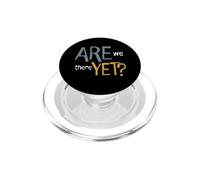 Funny Running are We Already Here ? PopSockets PopGrip pour MagSafe