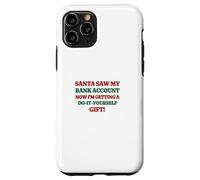 Funny Santa Saw My Bank Account Christmas Inflation Coque pour iPhone 11 Pro