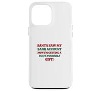 Funny Santa Saw My Bank Account Christmas Inflation Coque pour iPhone 13 Pro Max