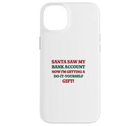 Funny Santa Saw My Bank Account Christmas Inflation Coque pour iPhone 14 Plus