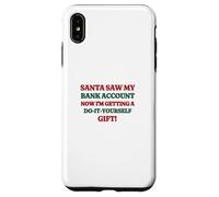 Funny Santa Saw My Bank Account Christmas Inflation Coque pour iPhone XS Max