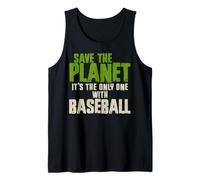 Funny Sarcasm Citation Environment Save The Planet Fan de Baseball Débardeur