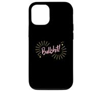 Funny Sarcastic Adult Joke Womens Cute Pink Bullshit Coque pour iPhone 12/12 Pro