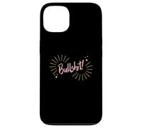 Funny Sarcastic Adult Joke Womens Cute Pink Bullshit Coque pour iPhone 13