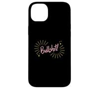 Funny Sarcastic Adult Joke Womens Cute Pink Bullshit Coque pour iPhone 14 Plus