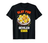 Funny Sarcastic Food Quote Deviled Eggs T-Shirt