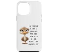 Funny Sarcastic Quote Bird No Patience Funny Shirt Men Women Coque pour iPhone 13 Pro Max