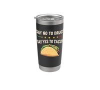 Funny Say No To Drugs Say Yes To Tacos Gobelet isotherme en acier inoxydable double paroi