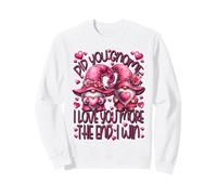 Funny Saying for GNOME Lover I Love You More The End I Win Sweatshirt