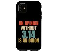 Funny Saying for Pi Day | Mathematics 3.14 Math Joke Coque pour iPhone 11