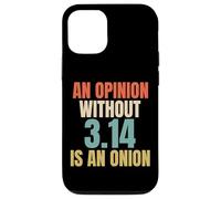 Funny Saying for Pi Day | Mathematics 3.14 Math Joke Coque pour iPhone 12/12 Pro