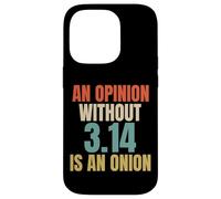 Funny Saying for Pi Day | Mathematics 3.14 Math Joke Coque pour iPhone 14 Pro