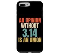 Funny Saying for Pi Day | Mathematics 3.14 Math Joke Coque pour iPhone 7 Plus/8 Plus