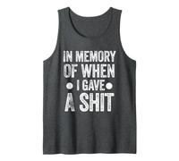 Funny Saying in Memory of When I Gave a Shit Débardeur