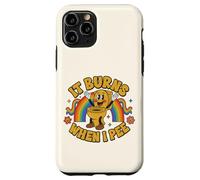 Funny Saying: It Burns When I Pee! Rainbow Coque pour iPhone 11 Pro