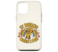 Funny Saying: It Burns When I Pee! Rainbow Coque pour iPhone 12/12 Pro