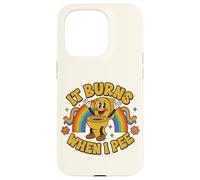 Funny Saying: It Burns When I Pee! Rainbow Coque pour iPhone 15 Pro
